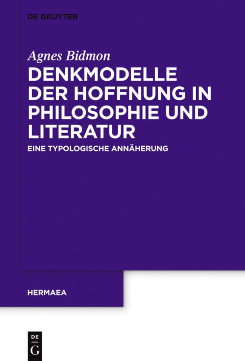 Cover image for book Denkmodelle der Hoffnung in Philosophie und Literatur