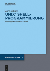 Cover image: UNIX Shellprogrammierung 1st edition 9783110445114