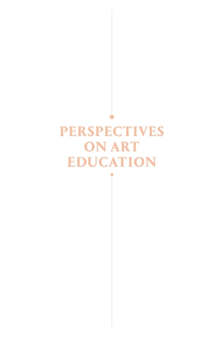 Perspectives on Art Education