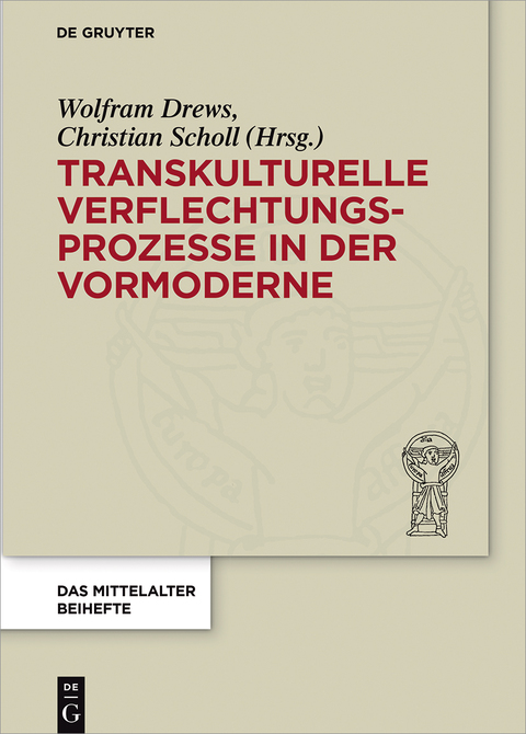 Cover image for book Transkulturelle Verflechtungsprozesse in der Vormoderne