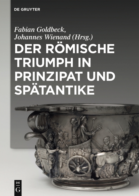 Cover image for book Der römische Triumph in Prinzipat und Spätantike