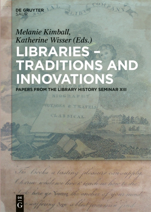 Cover image for book Libraries - Traditions and Innovations