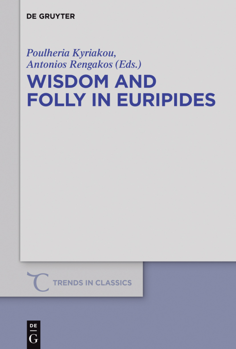 Cover image for book Wisdom and Folly in Euripides