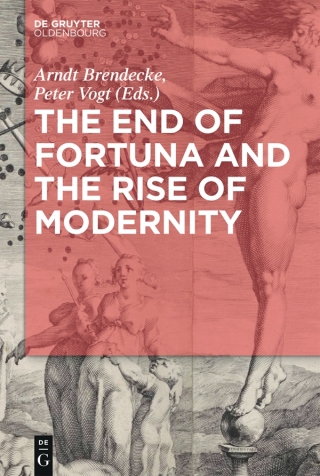 The End of Fortuna and the Rise of Modernity