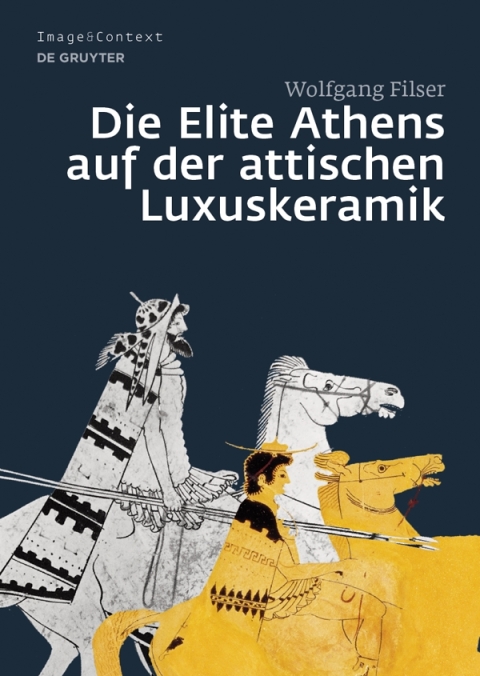 Cover image for book Die Elite Athens auf der attischen Luxuskeramik