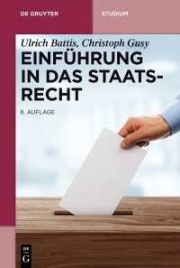 Cover image: Einführung in das Staatsrecht 6th edition 9783110454185