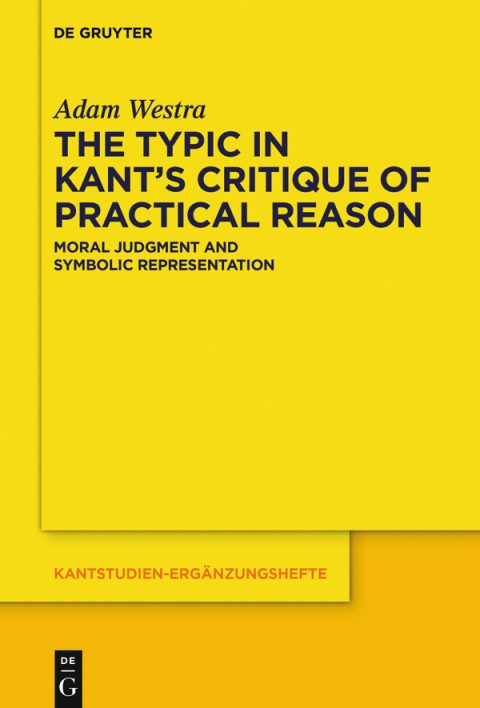 Cover image for book The Typic in Kant’s "Critique of Practical Reason"