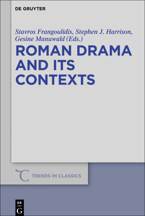 Roman Drama and its Contexts 