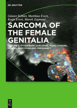 Other Rare Sarcomas, Mixed Tumors, Genital Sarcomas and Pregnancy