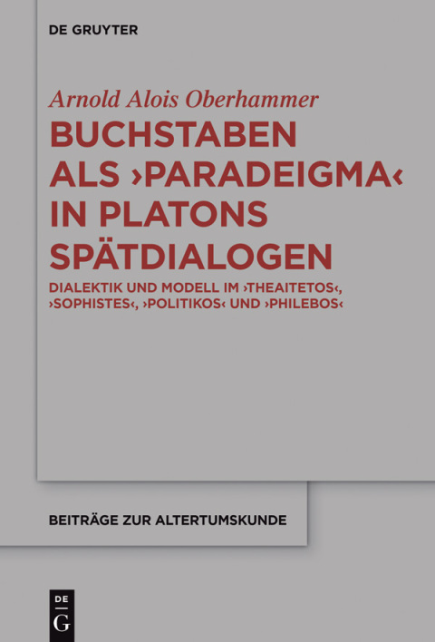 Cover image for book Buchstaben als paradeigma in Platons Spätdialogen