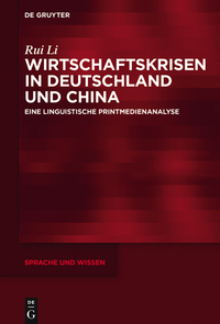Omslagafbeelding: Wirtschaftskrisen in Deutschland und China 1st edition 9783110465075