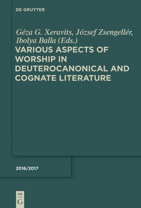 Cover image for book Various Aspects of Worship in Deuterocanonical and Cognate Literature