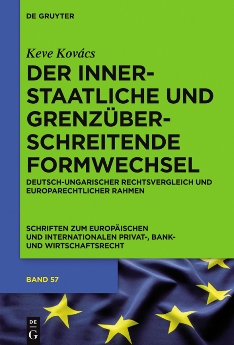 Cover image for book Der innerstaatliche und grenzüberschreitende Formwechsel