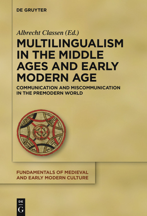 Multilingualism in the Middle Ages and Early Modern Age 