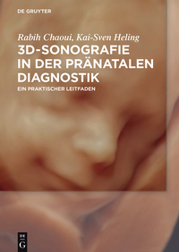 Titelbild: 3D-Sonografie in der pränatalen Diagnostik 1st edition 9783110471311