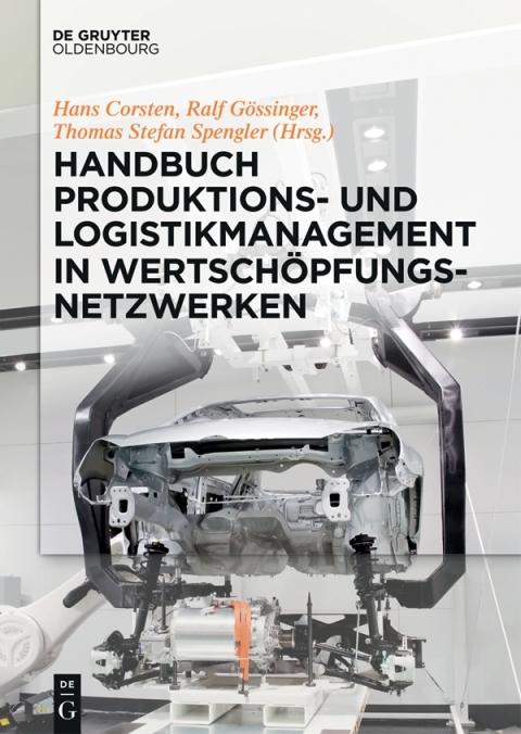 Handbuch Produktions- und Logistikmanagement in WertschÃ¶pfungsnetzwerken 