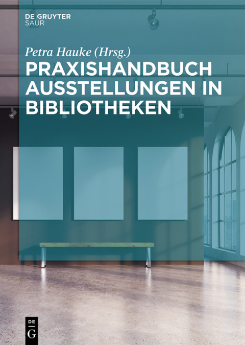 Cover image for book Praxishandbuch Ausstellungen in Bibliotheken