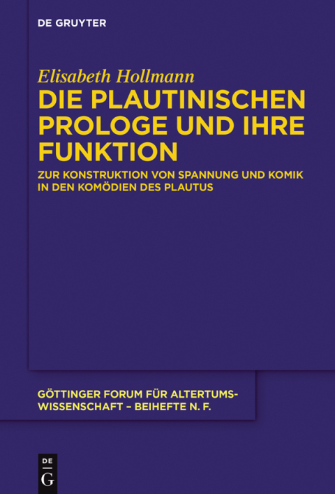 Cover image for book Die plautinischen Prologe und ihre Funktion