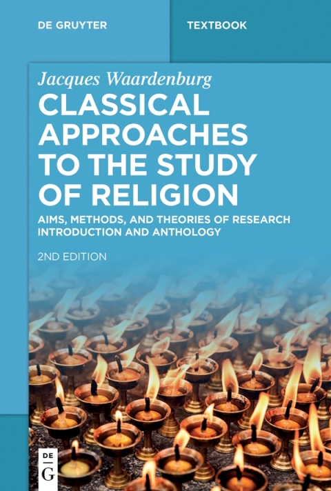 Cover image for book Classical Approaches to the Study of Religion