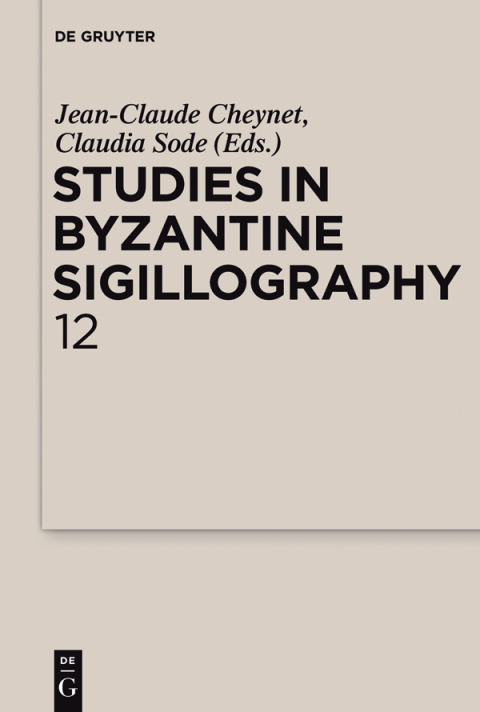 Cover image for book Studies in Byzantine Sigillography. Volume 12