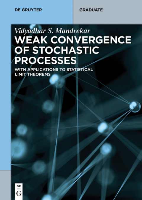 Cover image for book Weak Convergence of Stochastic Processes
