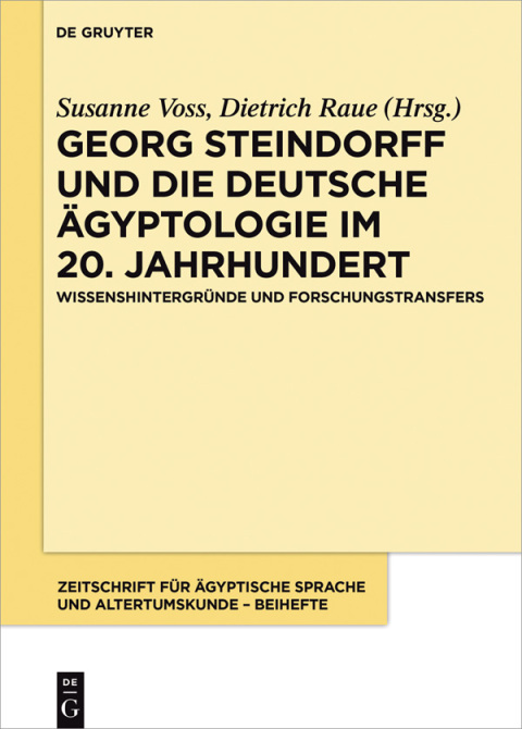 Cover image for book Georg Steindorff und die deutsche Ägyptologie im 20. Jahrhundert