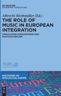 Cover image: The Role of Music in European Integration 1st edition 9783110477528