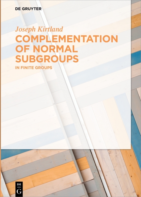 Cover image for book Complementation of Normal Subgroups