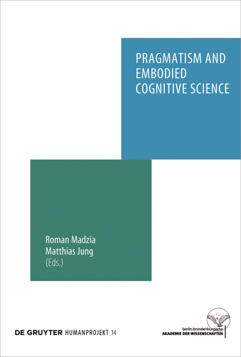 Cover image for book Pragmatism and Embodied Cognitive Science