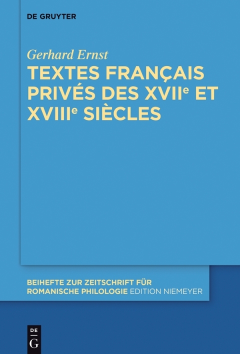 Textes franÃ§ais privÃ©s des XVIIe et XVIIIe siÃ¨cles 