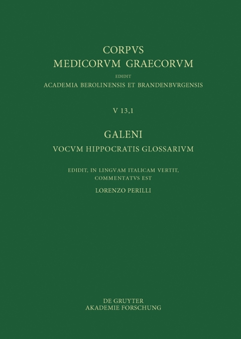 Cover image for book Galeni vocum Hippocratis Glossarium / Galeno, Interpretazione delle parole difficili di Ippocrate