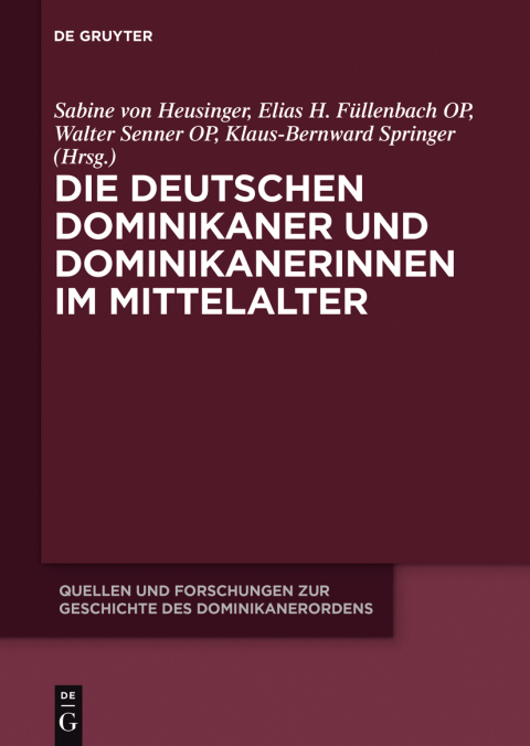 Cover image for book Die deutschen Dominikaner und Dominikanerinnen im Mittelalter