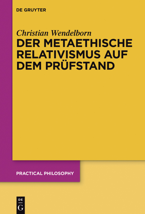Cover image for book Der metaethische Relativismus auf dem Prüfstand