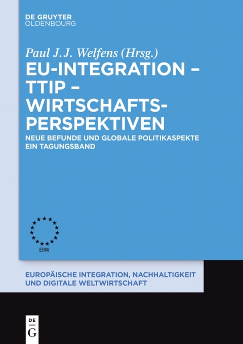 Cover image for book EU-Integration – TTIP – Wirtschaftsperspektiven
