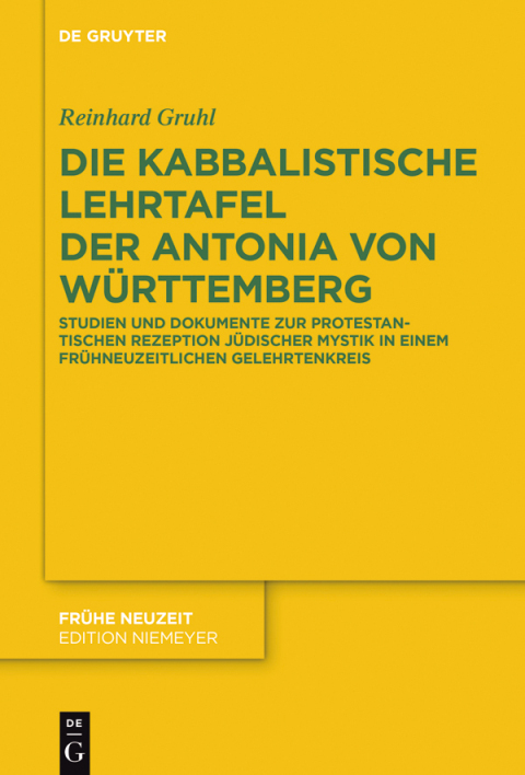 Cover image for book Die kabbalistische Lehrtafel der Antonia von Württemberg