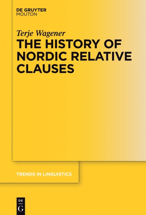 Cover image for book The History of Nordic Relative Clauses