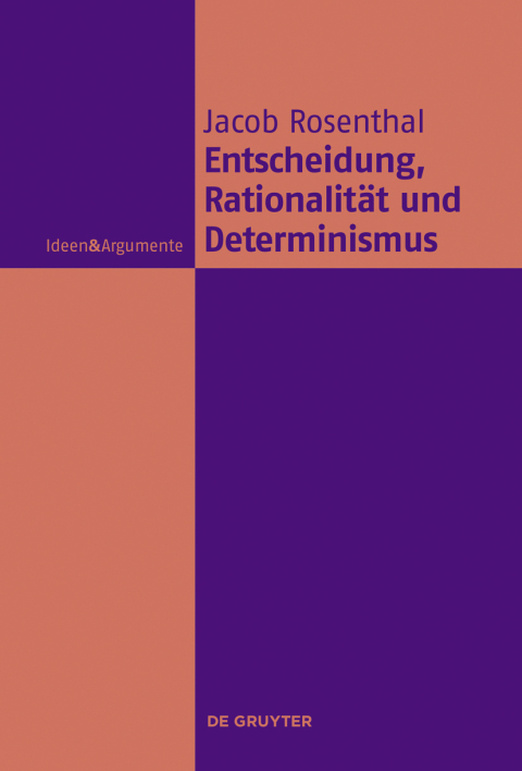 Cover image for book Entscheidung, Rationalität und Determinismus