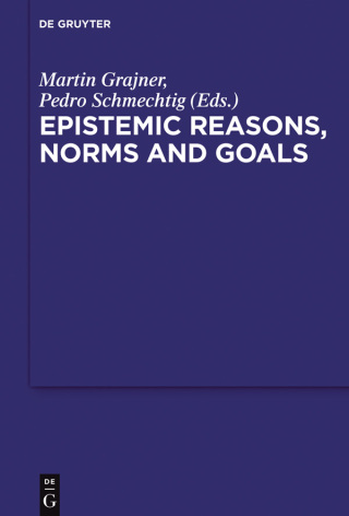 Epistemic Reasons, Norms and Goals