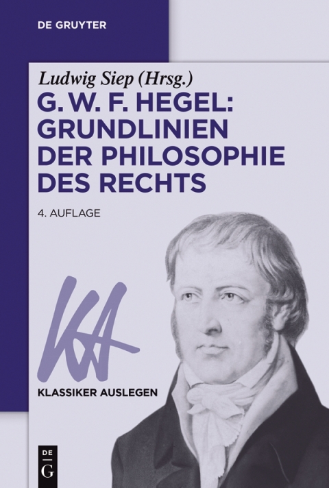 Cover image for book G. W. F. Hegel: Grundlinien der Philosophie des Rechts