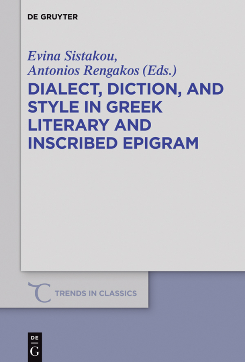Cover image for book Dialect, Diction, and Style in Greek Literary and Inscribed Epigram