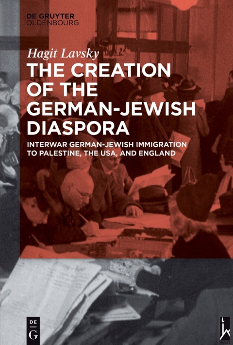 Cover image for book The Creation of the German-Jewish Diaspora
