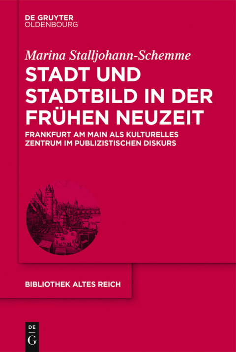 Cover image for book Stadt und Stadtbild in der Frühen Neuzeit