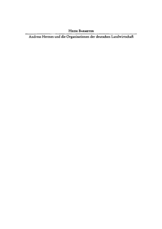 Andreas Hermes und die Organisationen der deutschen Landwirtschaft