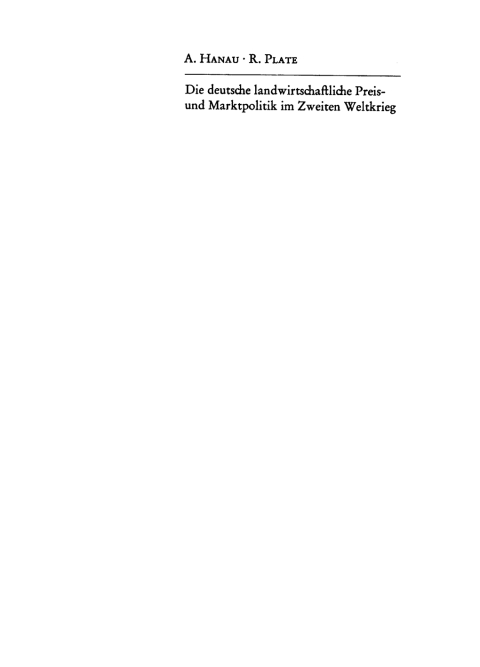 Cover image for book Die deutsche landwirtschaftliche Preis- und Marktpolitik im Zweiten Weltkrieg