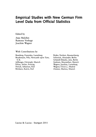 Empirical Studies with New German Firm Level Data from Official Statistics