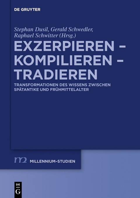 Cover image for book Exzerpieren - Kompilieren - Tradieren