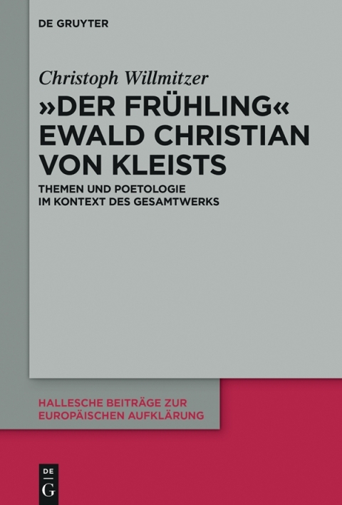 Cover image for book "Der Frühling" Ewald Christian von Kleists