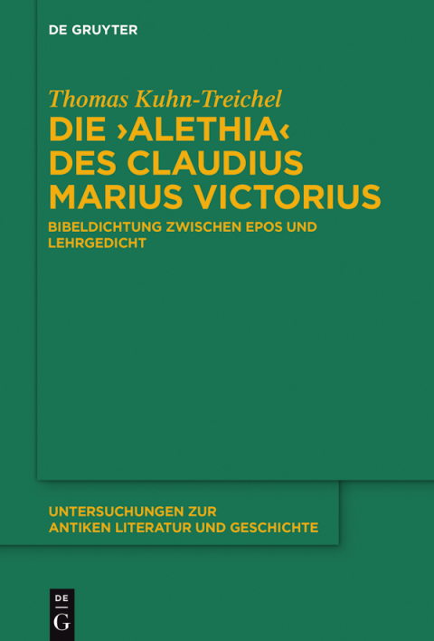 Cover image for book Die "Alethia" des Claudius Marius Victorius