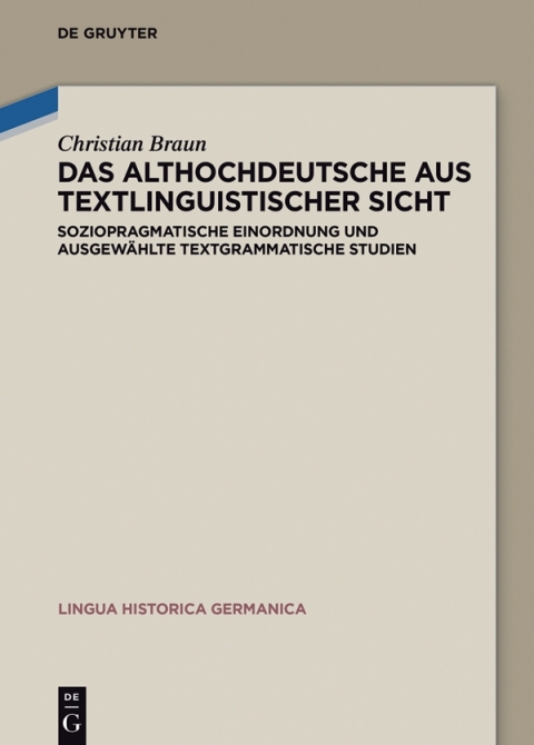 Cover image for book Das Althochdeutsche aus textlinguistischer Sicht