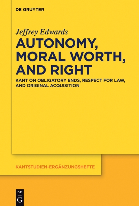 Cover image for book Autonomy, Moral Worth, and Right